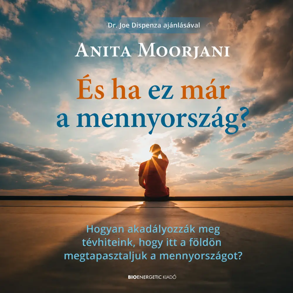És ha ez már a mennyország?