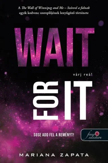 Wait For It - Várj reá! könyv borító