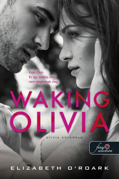 Waking Olivia – Olívia ébredése (Olívia ébredése 1.) könyv borító