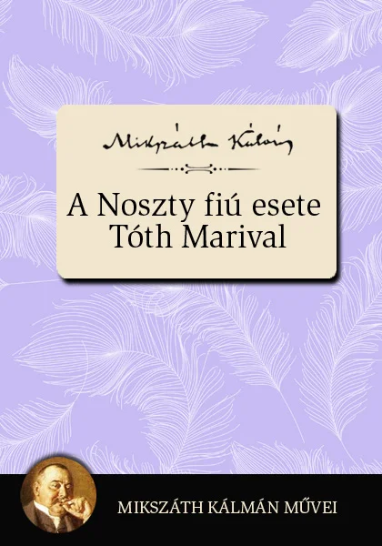 A Noszty fiú esete Tóth Marival - Hangoskönyv