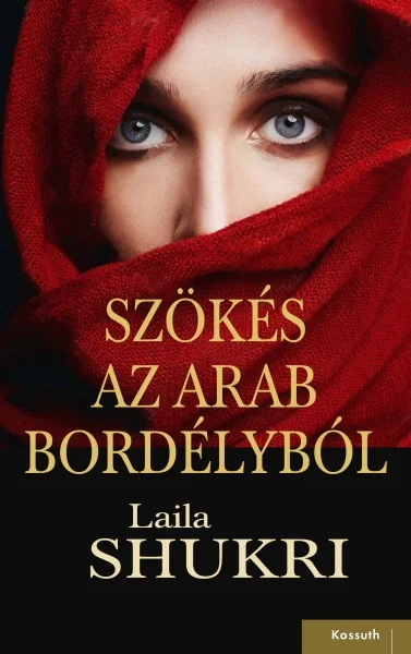 Szökés az arab bordélyból - Hangoskönyv