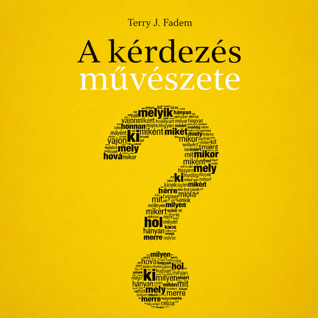 A kérdezés művészete könyv borító