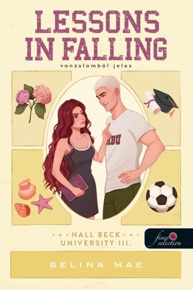 Lessons in Falling - Vonzalomból jeles (Hall Beck University 3.) könyv borító
