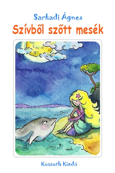 Szívből szőtt mesék könyv borító