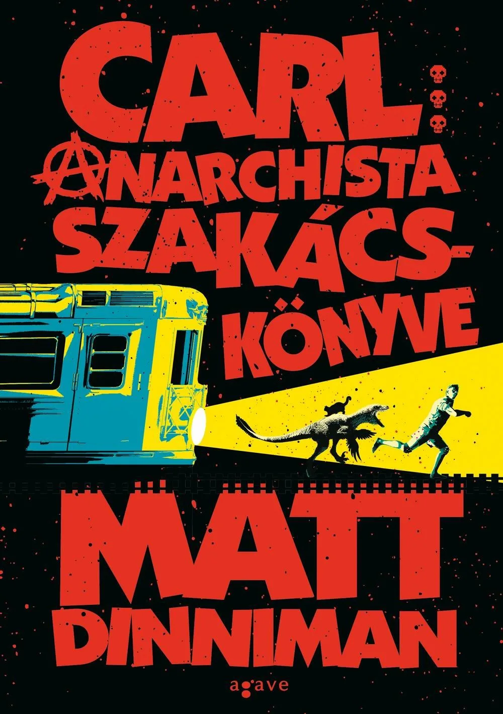 Carl anarchista szakácskönyve könyv borító