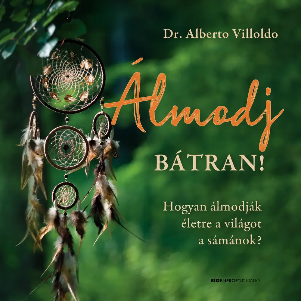 Álmodj bátran!