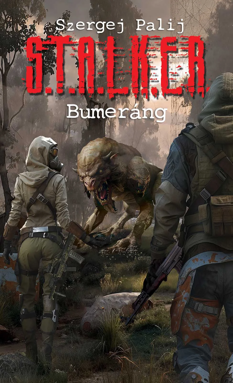 S.T.A.L.K.E.R Bumeráng - Hangoskönyv