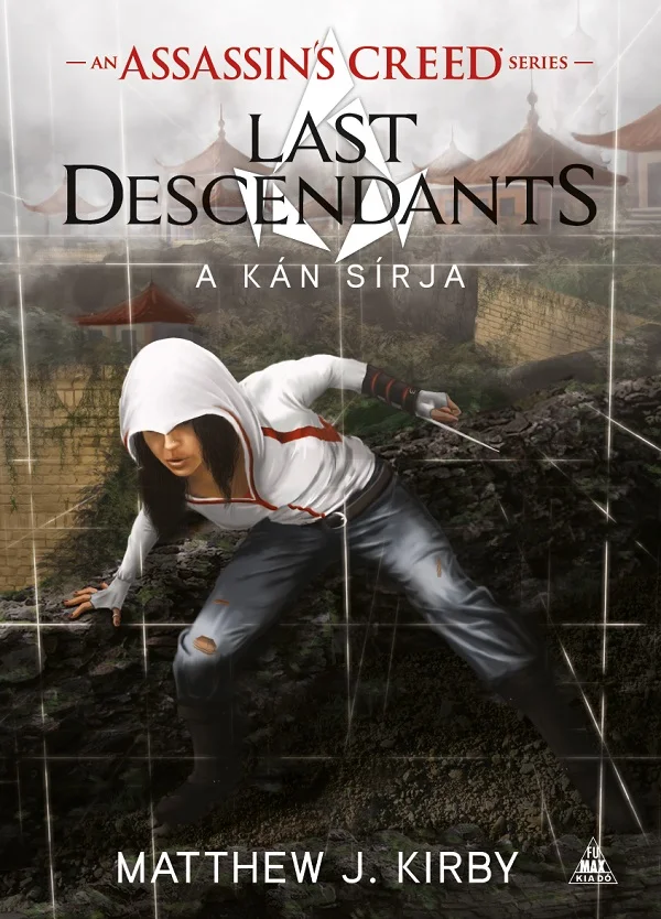 Assassin"s Creed: Last Descendants: A kán sírja - Hangoskönyv