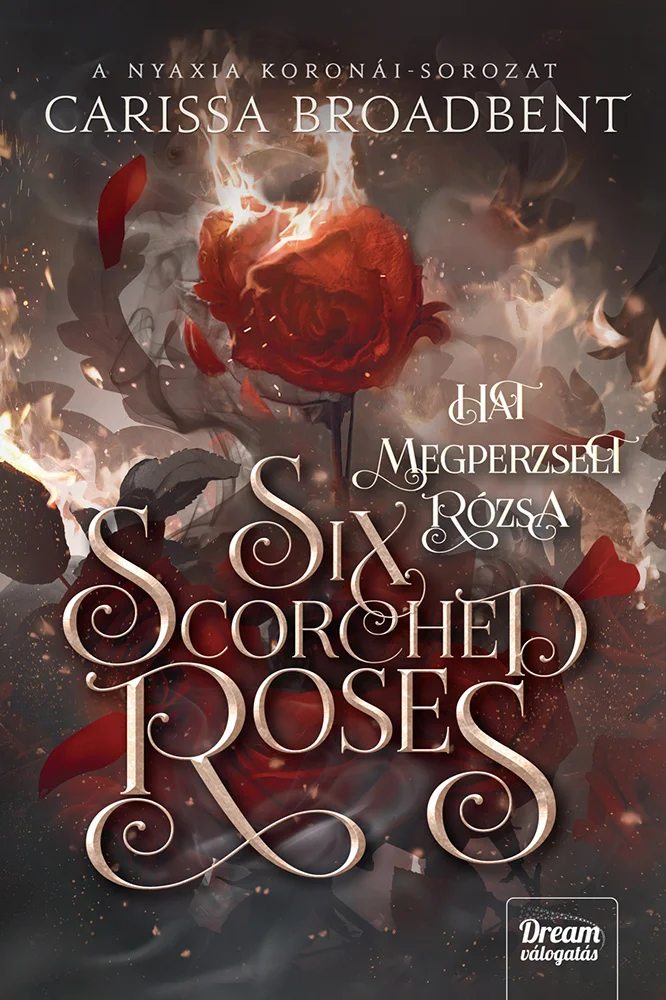 Six Scorched Roses – Hat megperzselt rózsa - Hangoskönyv