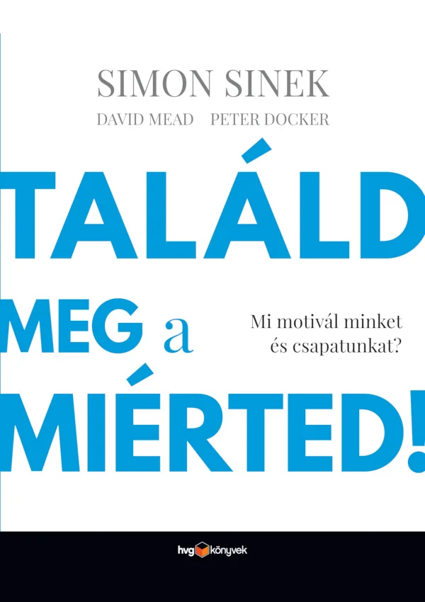 Találd meg a miérted! könyv borító