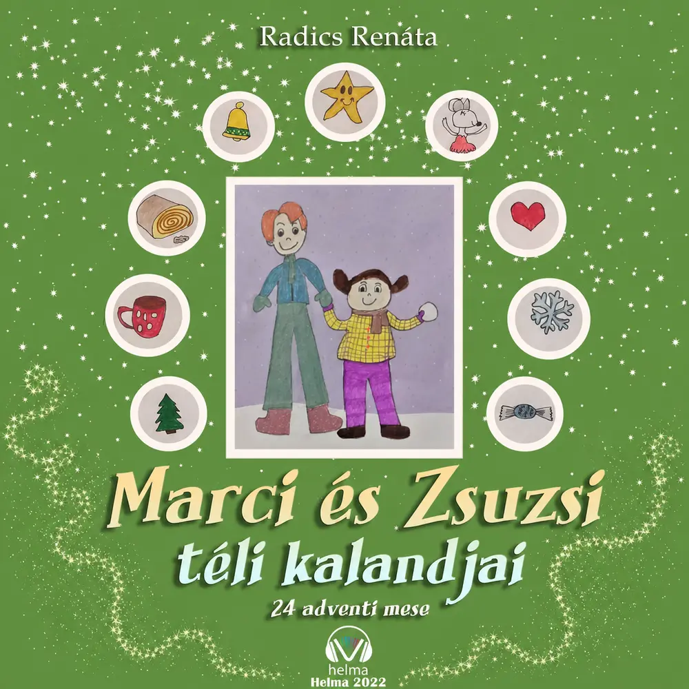 Marci és Zsuzsi téli kalandjai - Hangoskönyv