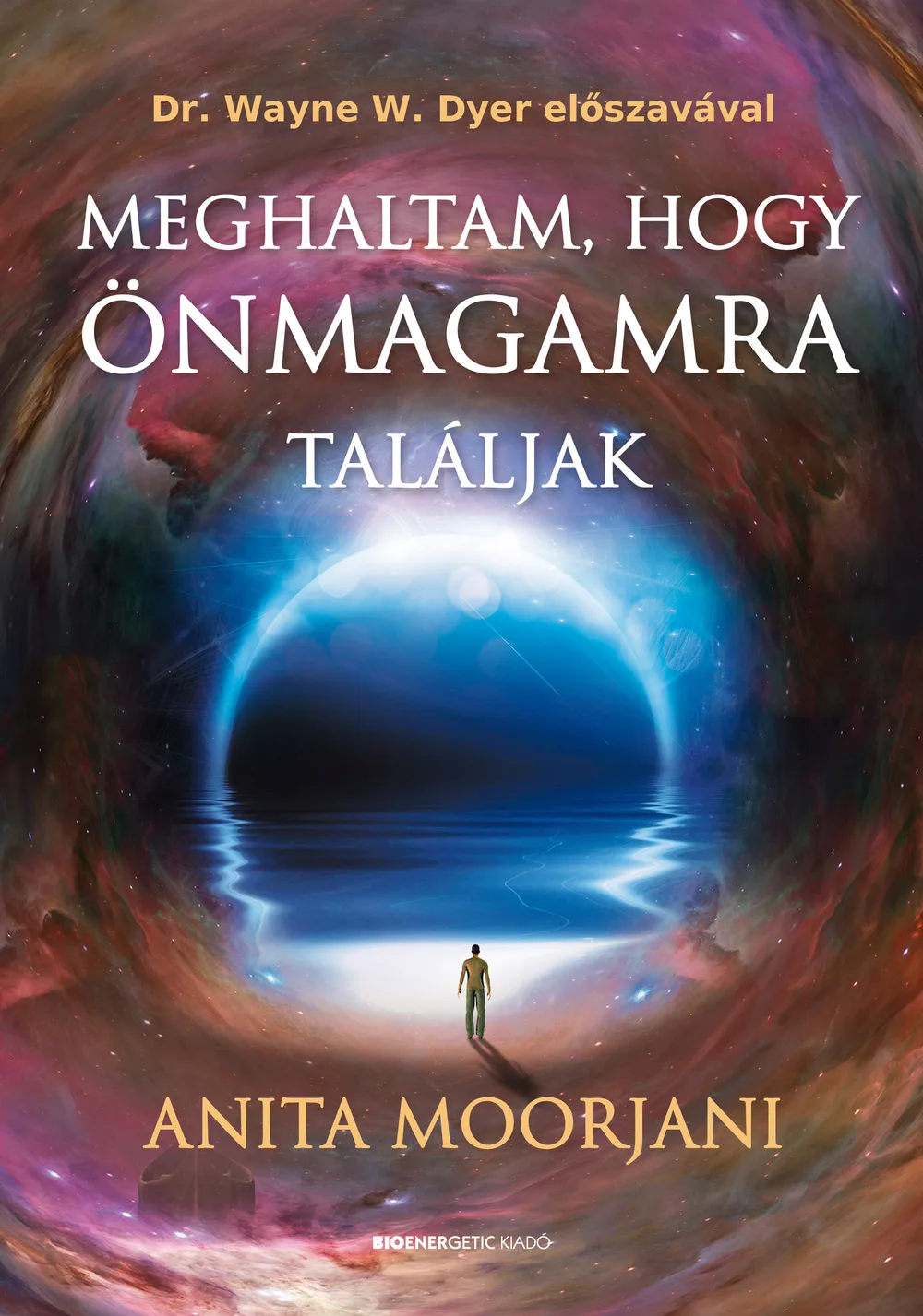 Meghaltam, hogy önmagamra találjak könyv borító