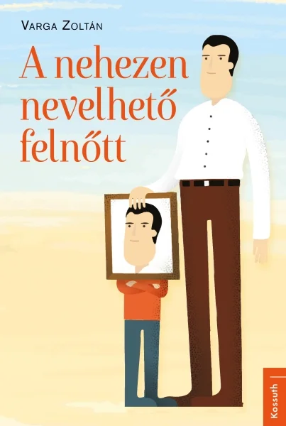 A nehezen nevelhető felnőtt könyv borító