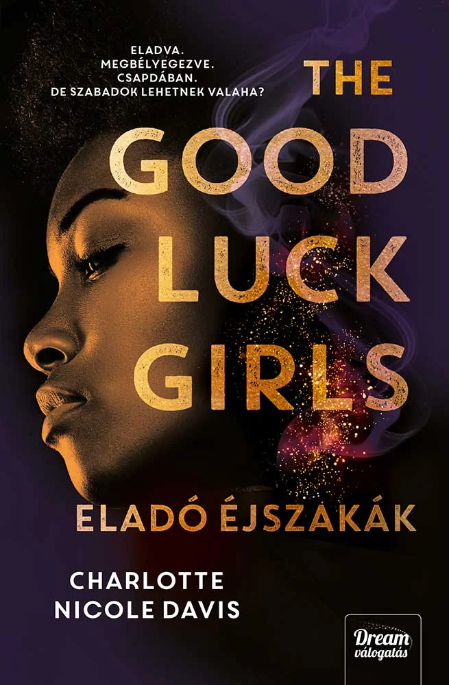 The Good Luck Girls – Eladó éjszakák - Hangoskönyv