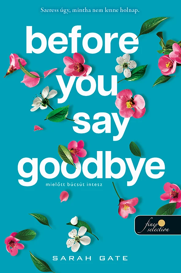 Before You Say Goodbye - Mielőtt búcsút intesz - Hangoskönyv