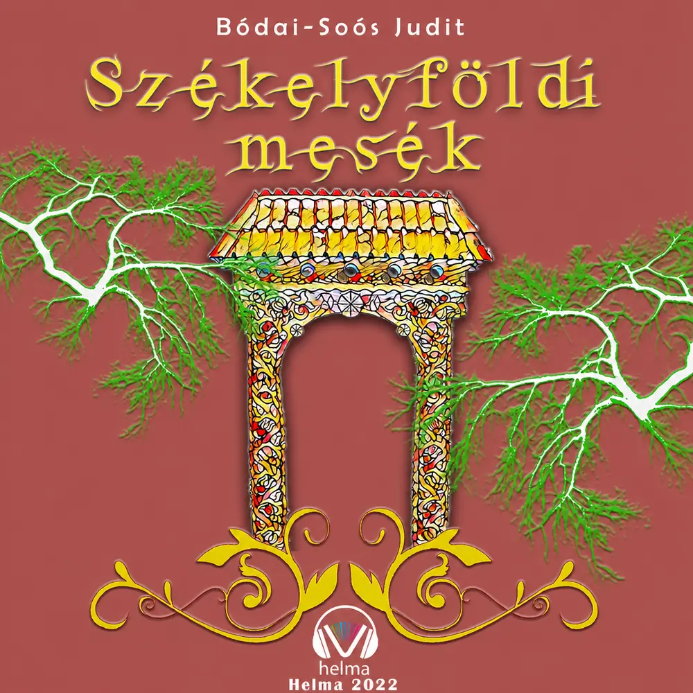 Székelyföldi mesék - Hangoskönyv