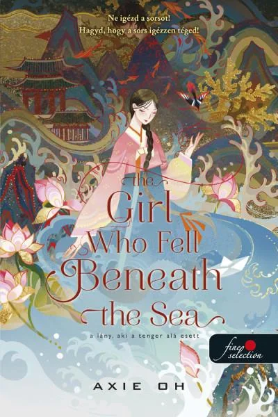 The Girl Who Fell Beneath the Sea - A lány, aki a tenger alá esett könyv borító