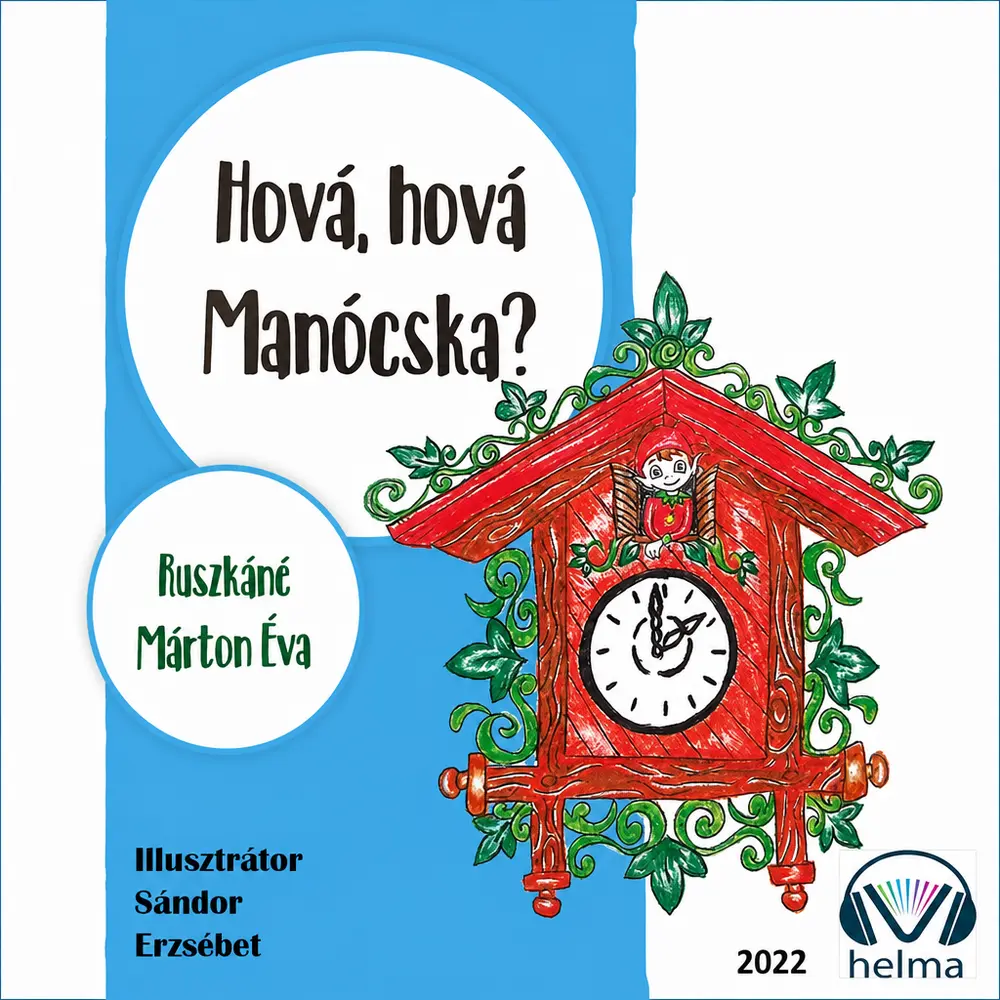 Hová hová Manócska - Hangoskönyv