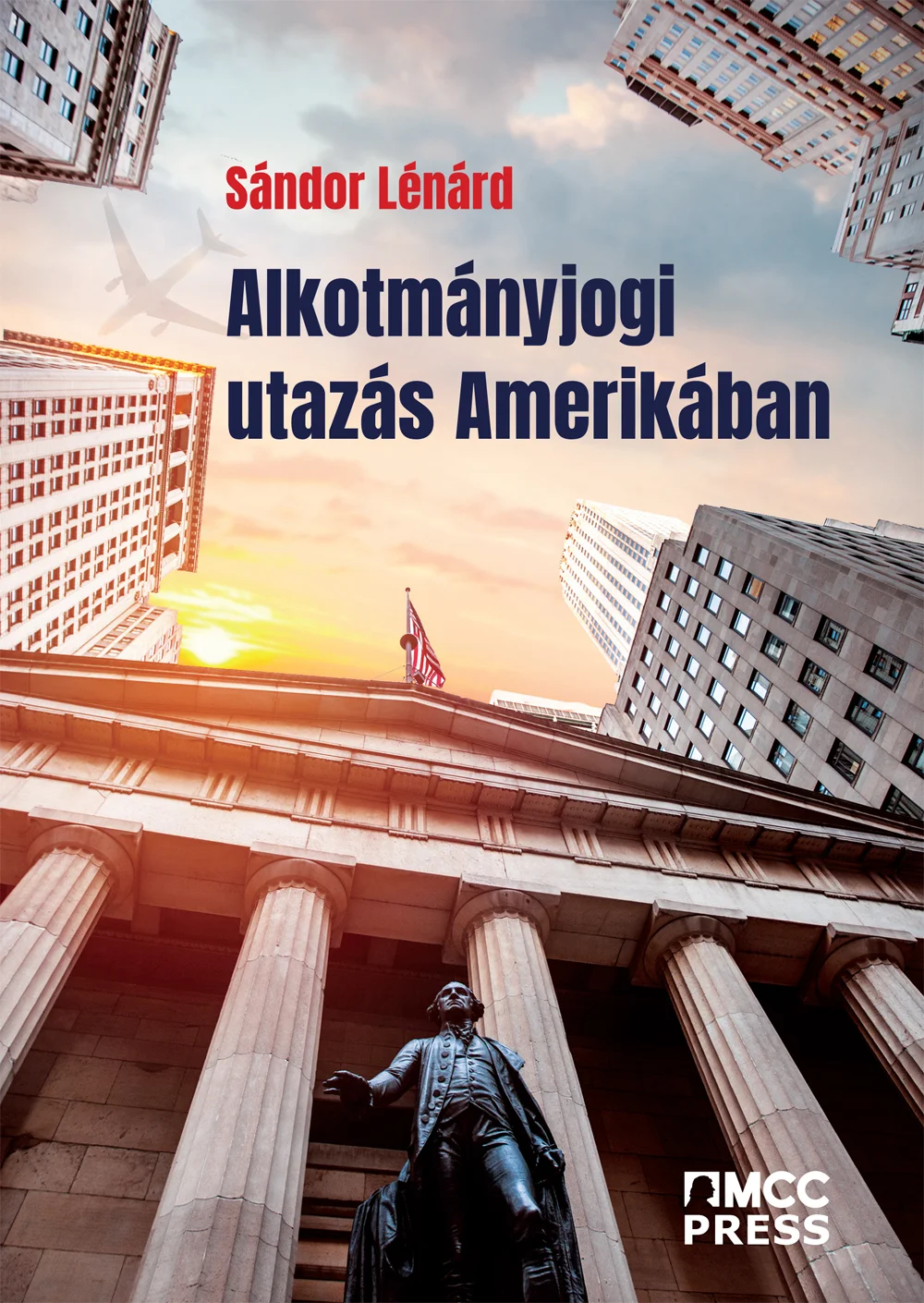 Alkotmányjogi utazás Amerikában - Hangoskönyv