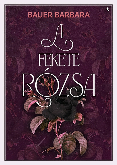 A fekete rózsa könyv borító