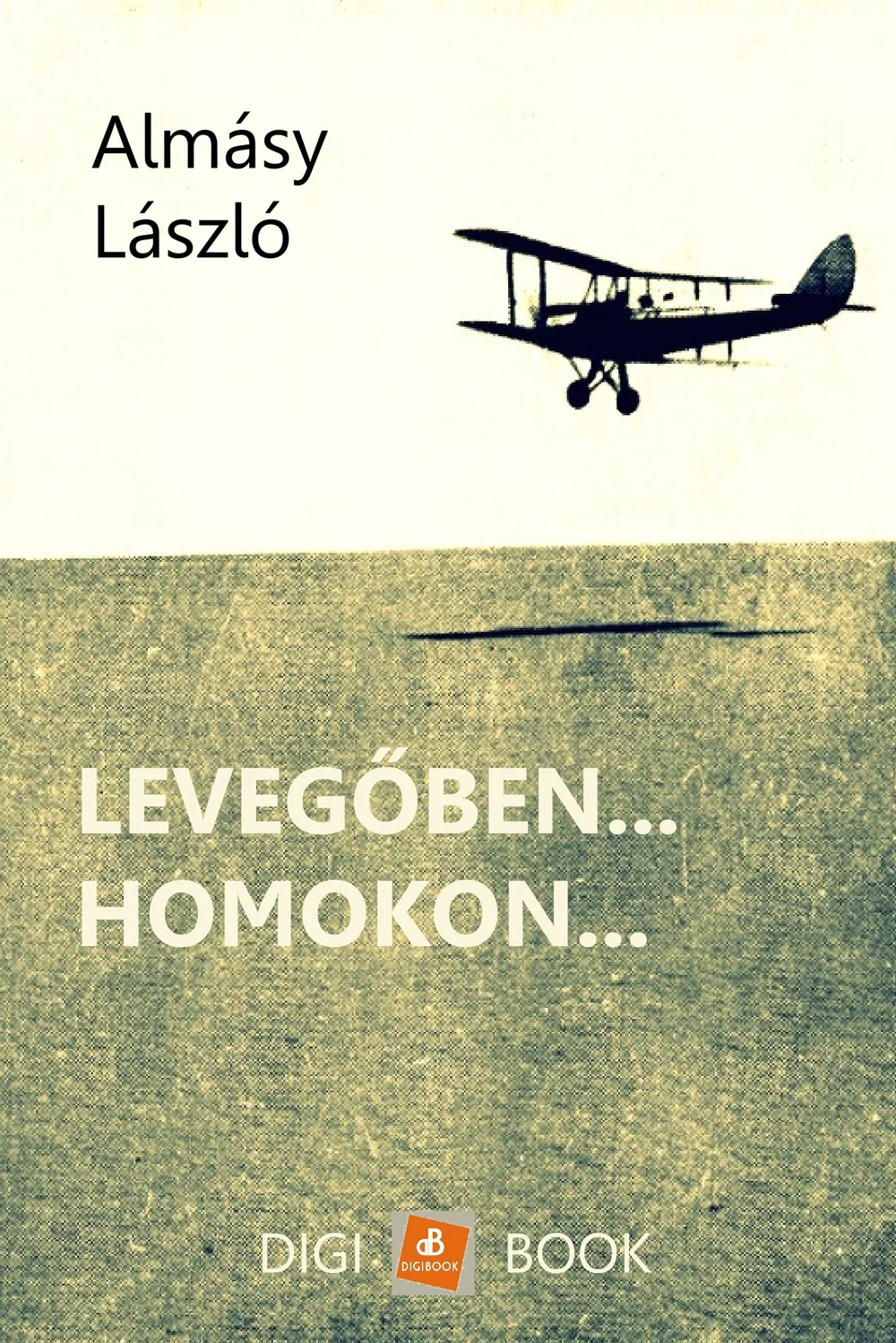 Levegőben… Homokon… könyv borító