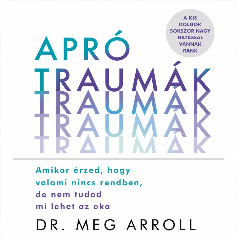 Apró traumák - Hangoskönyv