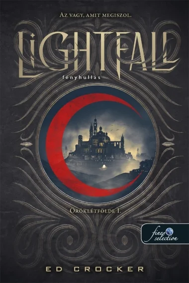 Lightfall - Fényhullás (Öröklétfölde 1.) könyv borító
