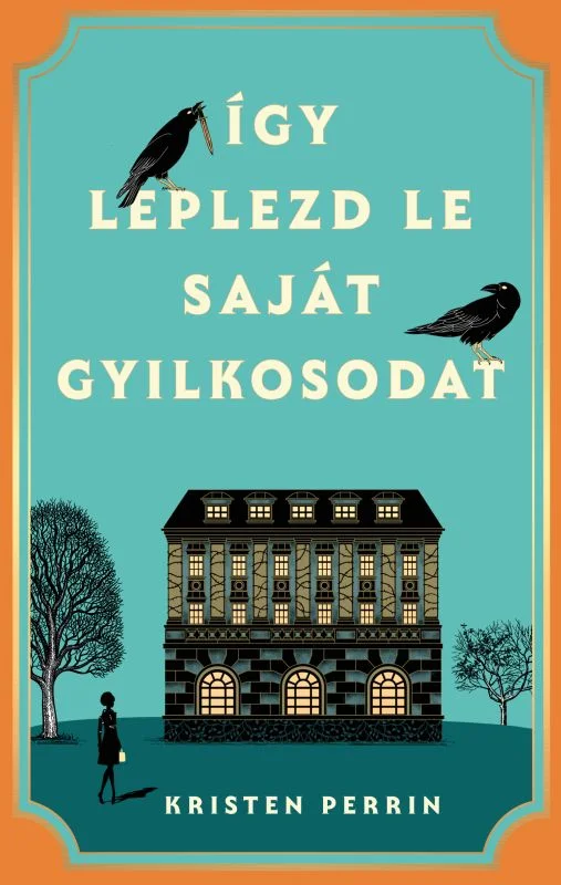 Így leplezd le saját gyilkosodat könyv borító